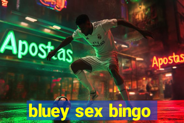 bluey sex bingo